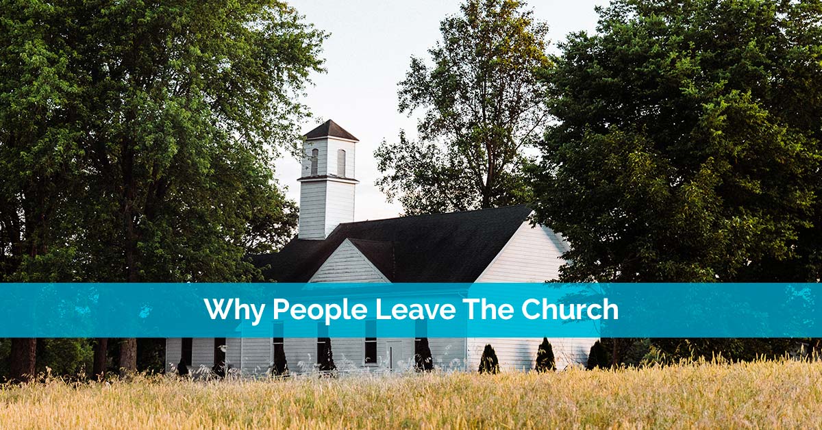 Why People Leave The Church