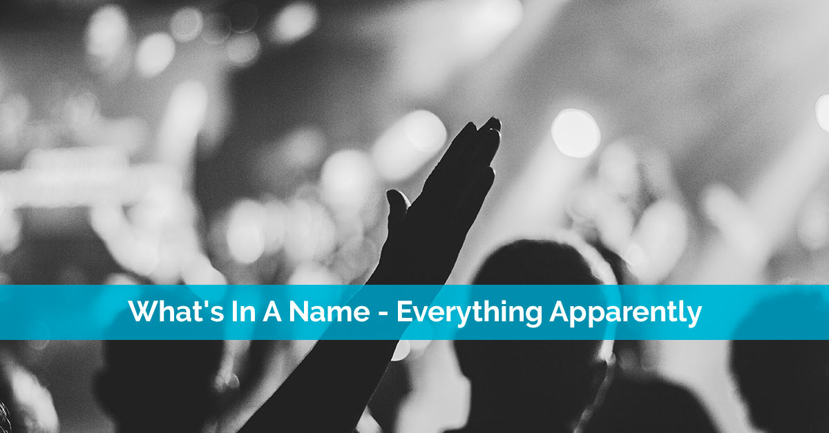 What's In A Name - Everything Apparently