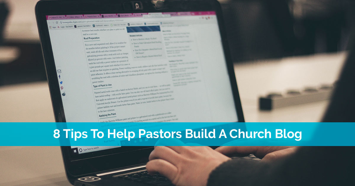8 Tips To Help Pastors Build A Church Blog
