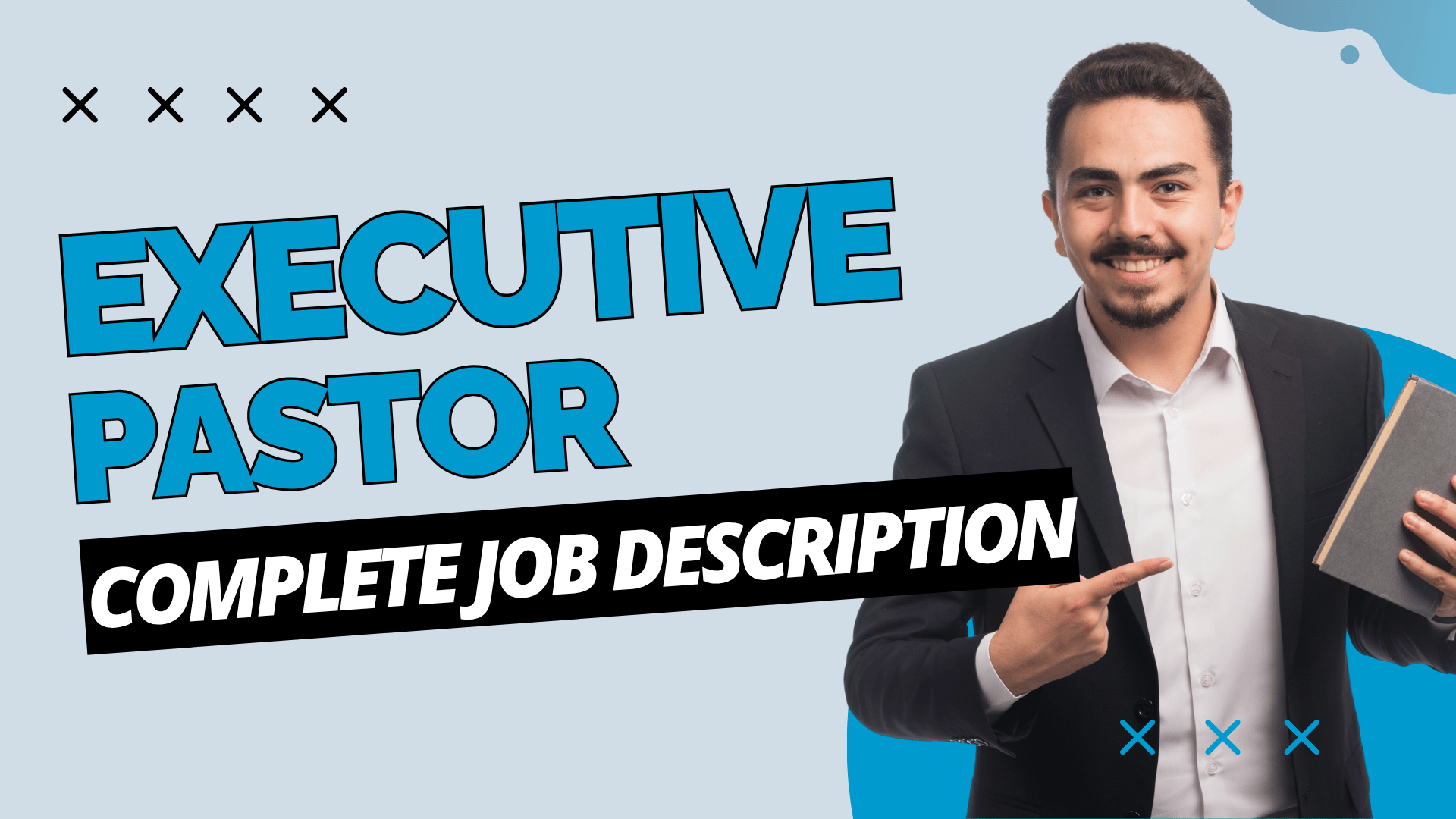 A Complete Executive Pastor Job Description For Your Church