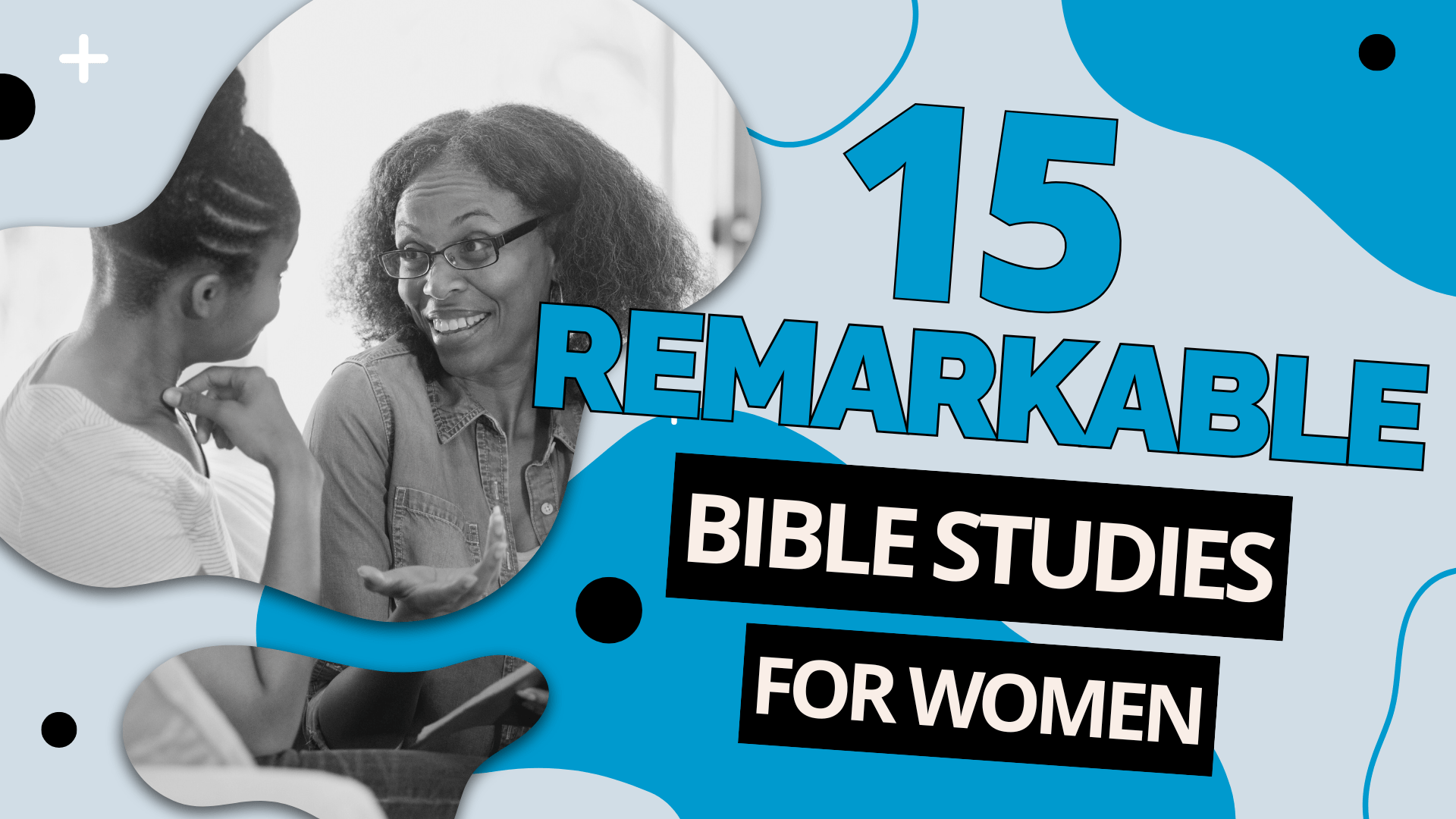 15 Remarkable Bible Studies for Women