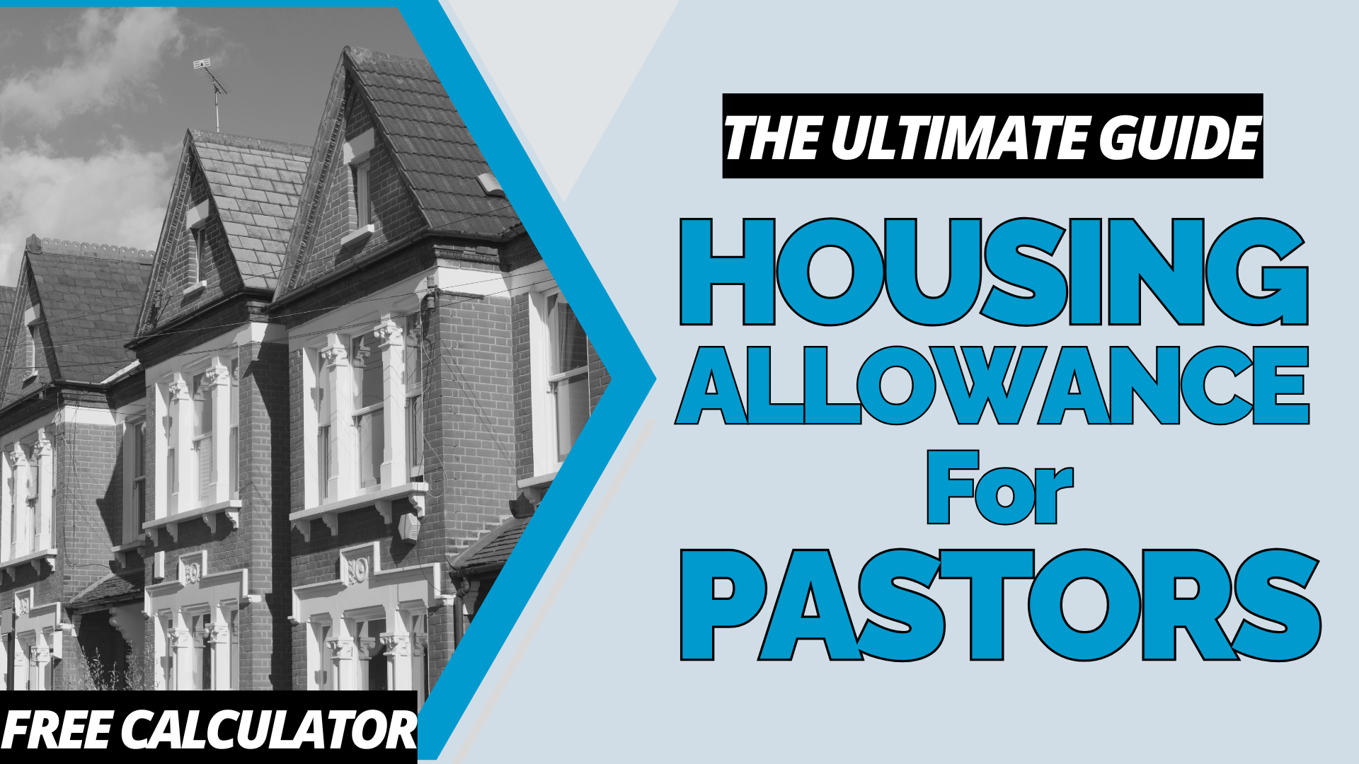 Housing Allowance For Pastors - The Ultimate Guide [Free Calculator]