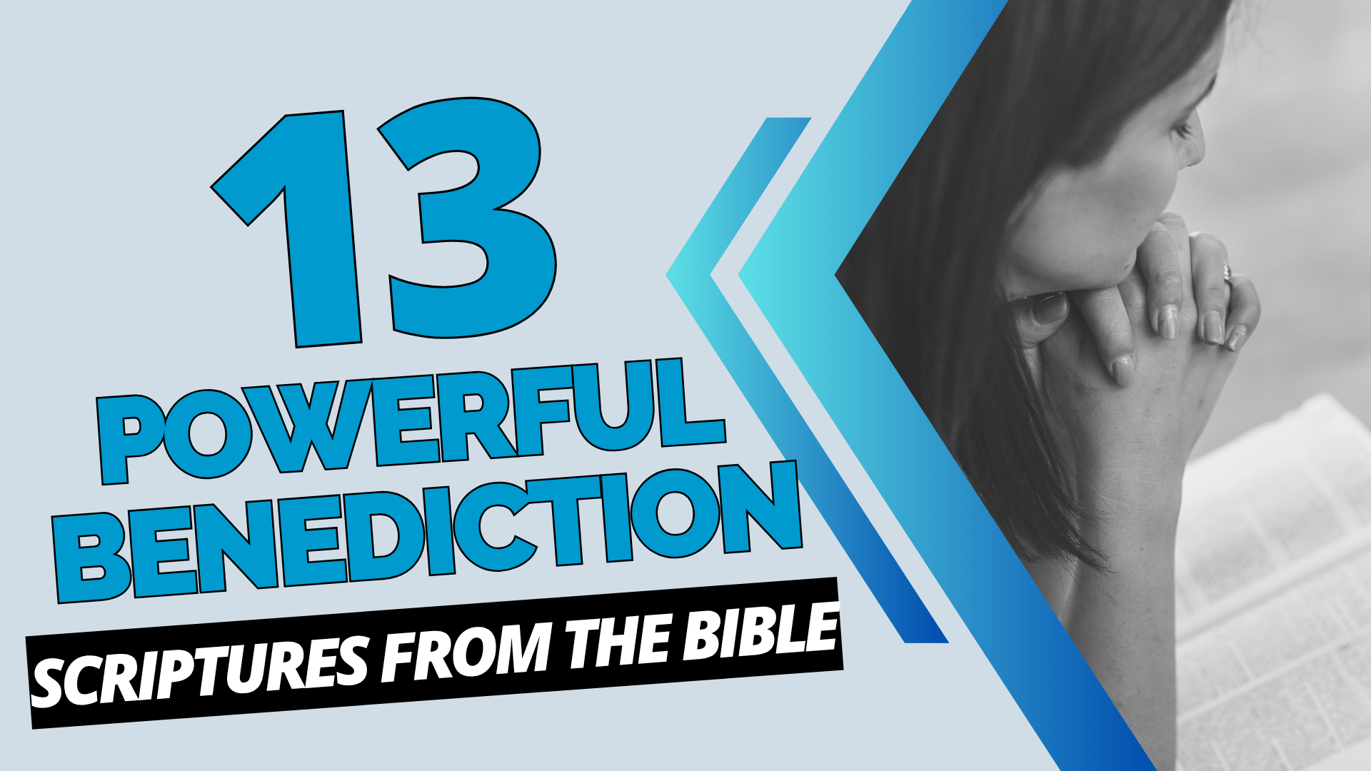 13 Powerful Benediction Scriptures from the Bible