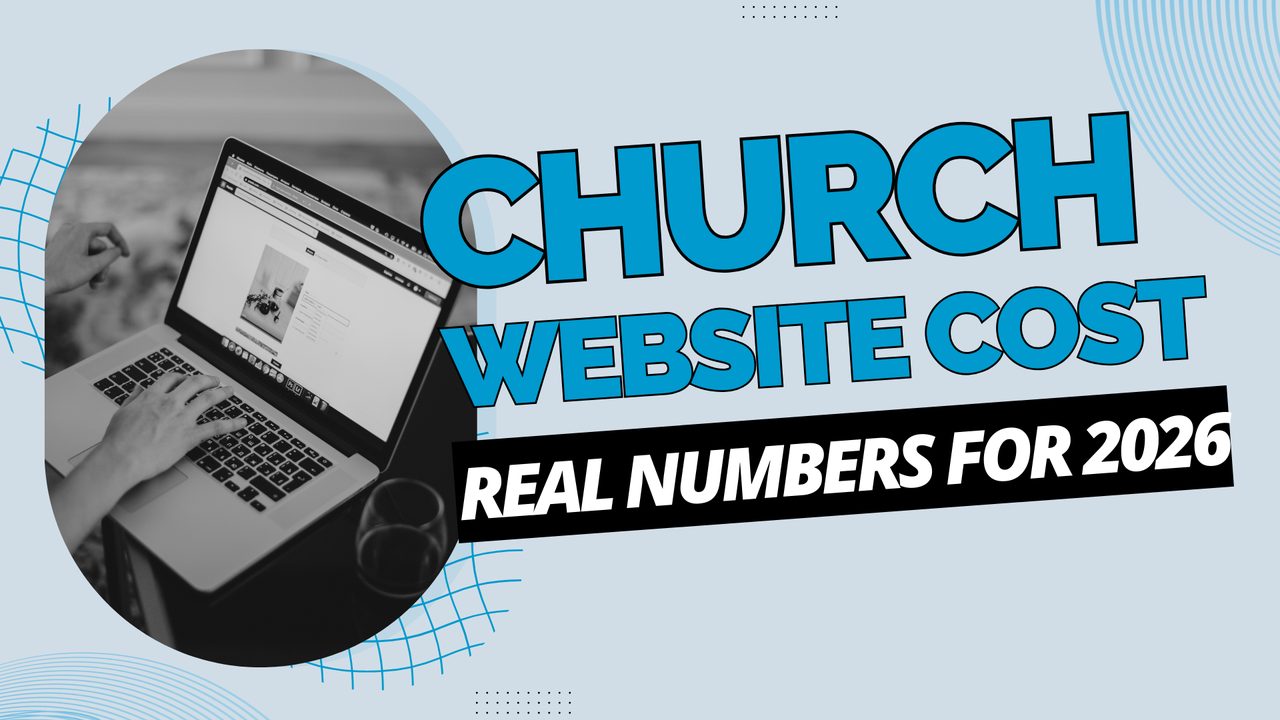 How much does a church website cost - real numbers for 2026