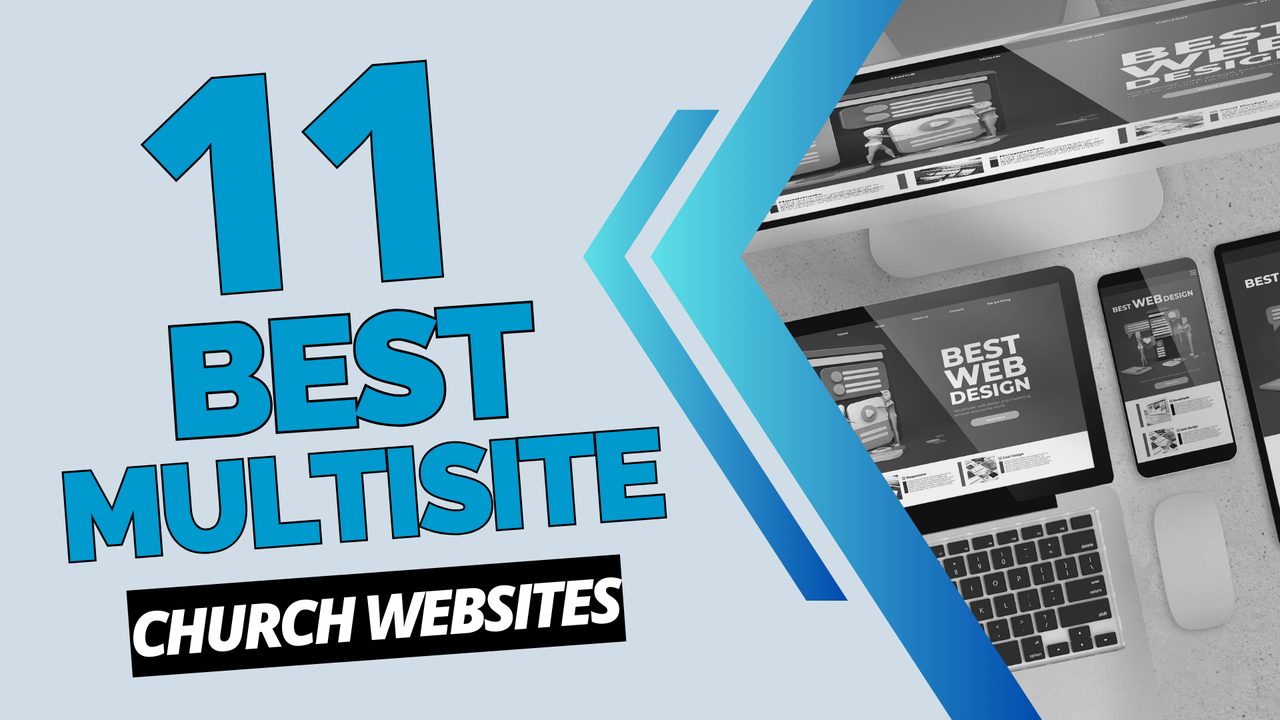 Top 11 best multisite church websites to inspire you