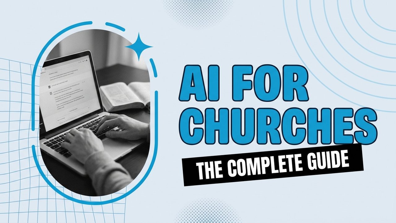 AI for churches complete guide showing a pastor using an AI assistant beside an open Bible