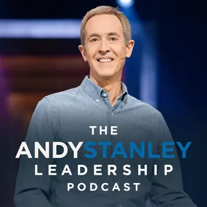 Andy Stanley Leadership Podcast cover art