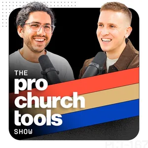 The Pro Church Tools Show with Brady Shearer cover art