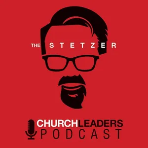 The Stetzer ChurchLeaders Podcast cover art